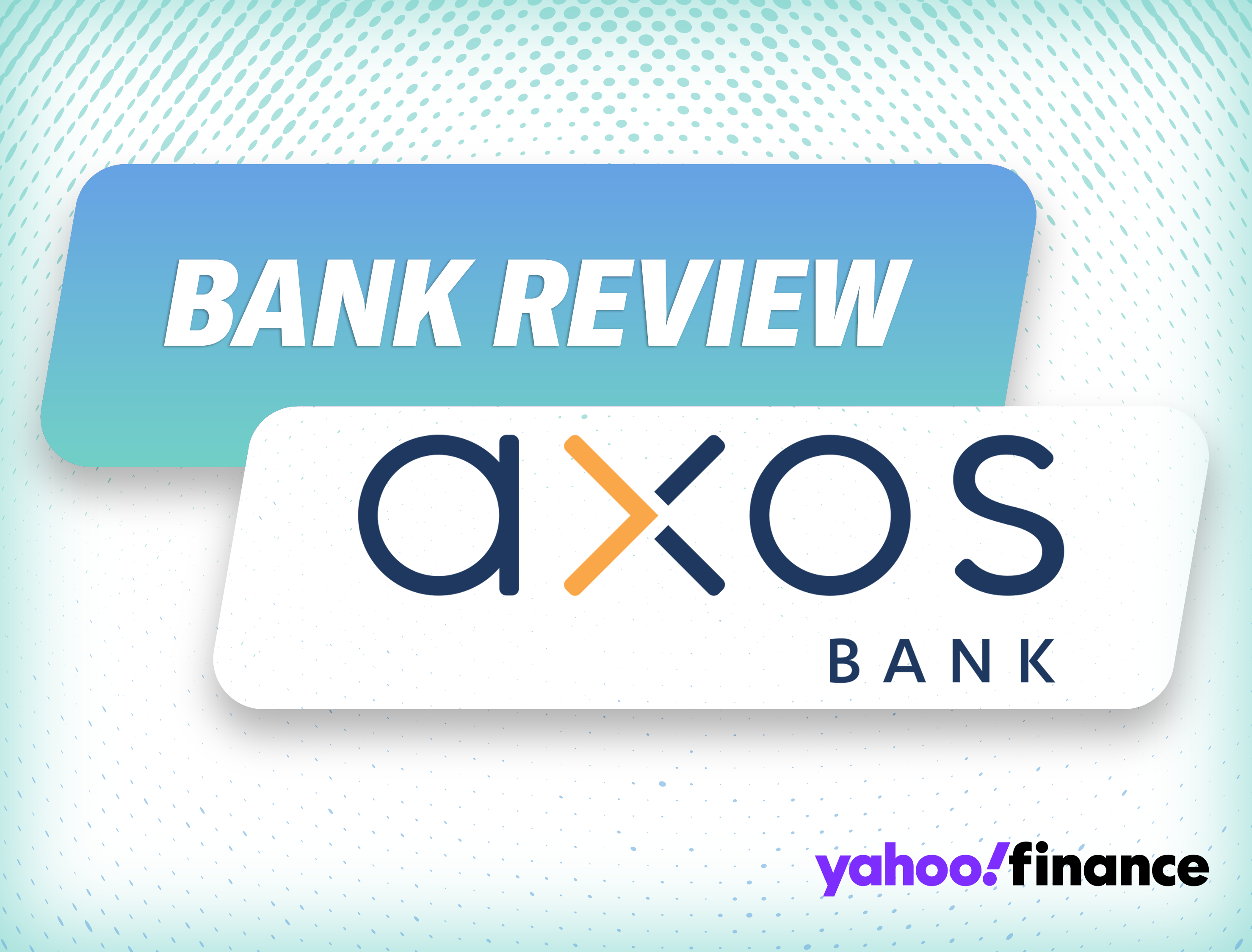 Axos Bank High Yield Savings Insights